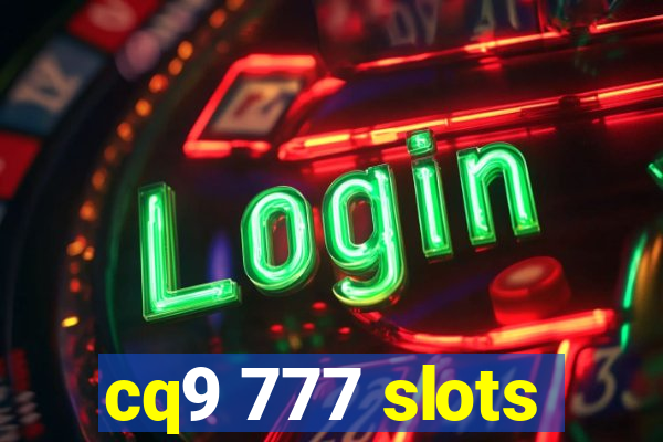 cq9 777 slots